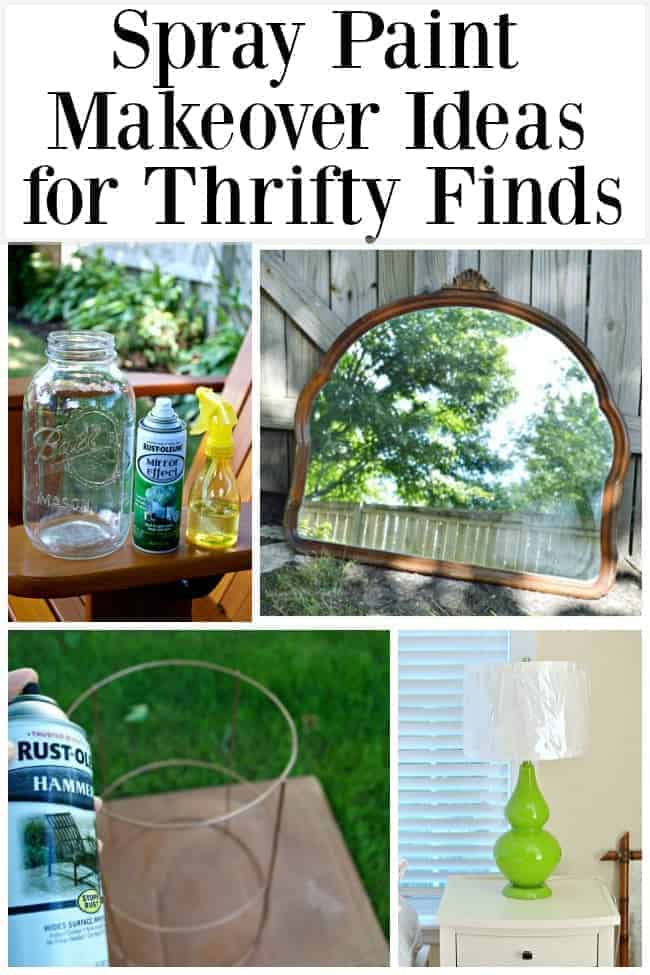 Easy Spray Paint Makeover Ideas for Thrifty Finds graphic with mason jar and spray paint, vintage mirror, tomato cage and spray paint and green lamp on nightstand