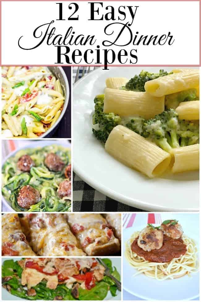 collage with easy Italian dinners including skinny broccoli alfredo