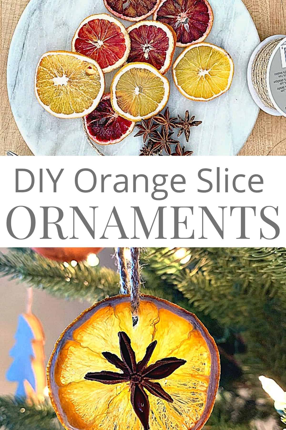 Easy DIY Dried Orange Slice Ornaments with Star Anise