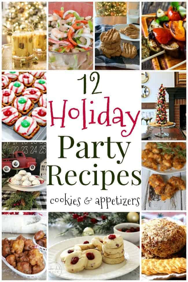 collage of 12 cookie and appetizer pics and 12 Holiday party recipes graphic