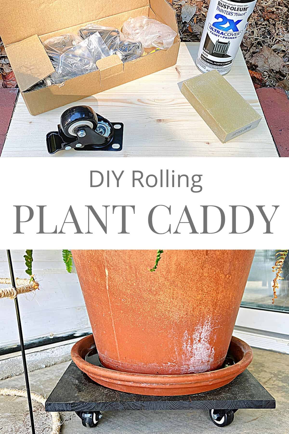 supplies to make a rolling plant caddy and pot on top of rolling plant caddy, plus pinterest graphic